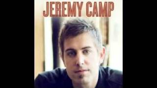 Jeremy Camp - Everytime - With Lyrics