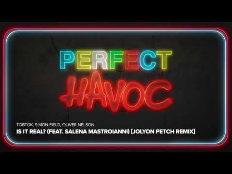Tobtok, Simon Field & Oliver Nelson - Is It Real  (feat Salena Mastroianni) [Jolyon Petch Remix]