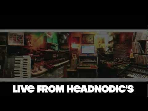 Live From Headnodic's Ep.1