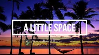 A Little Space (Lyrics) - Ne-Yo