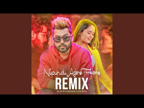 Nupurudu Adare Thrikone (Remix​)
