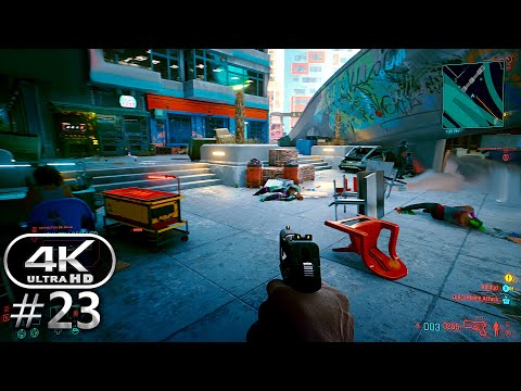 Cyberpunk 2077 Gameplay Walkthrough Part 23 - Cyberpunk 2077 PC 4K 60FPS (No Commentary)