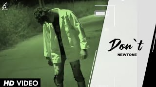Don't | Newtone | Official Music Video | Music by YAWAR | 2016