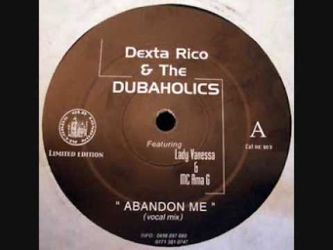 Dexta Rico & Dubaholics - Abandon Me Vocal Mix