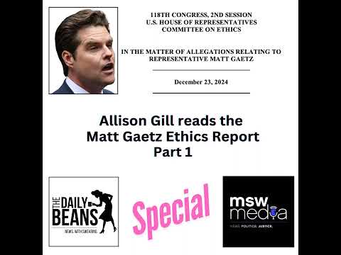 The Matt Gaetz Ethics Report | Part 1