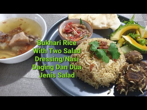 Bukhari Rice With Two Salad Dressing/Nasi Daging Dan Dua Jenis Salad