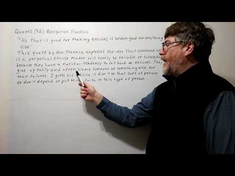 Tutor Nick P Quotes 92 Ben Franklin - He That Is Good For Making Excuses ...