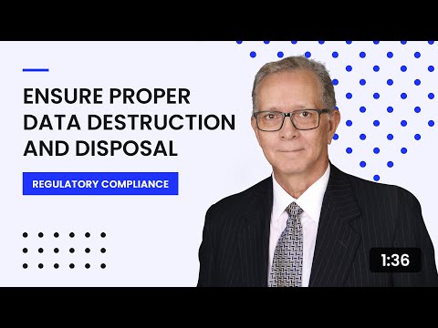 Ensure Proper Data Destruction and Disposal