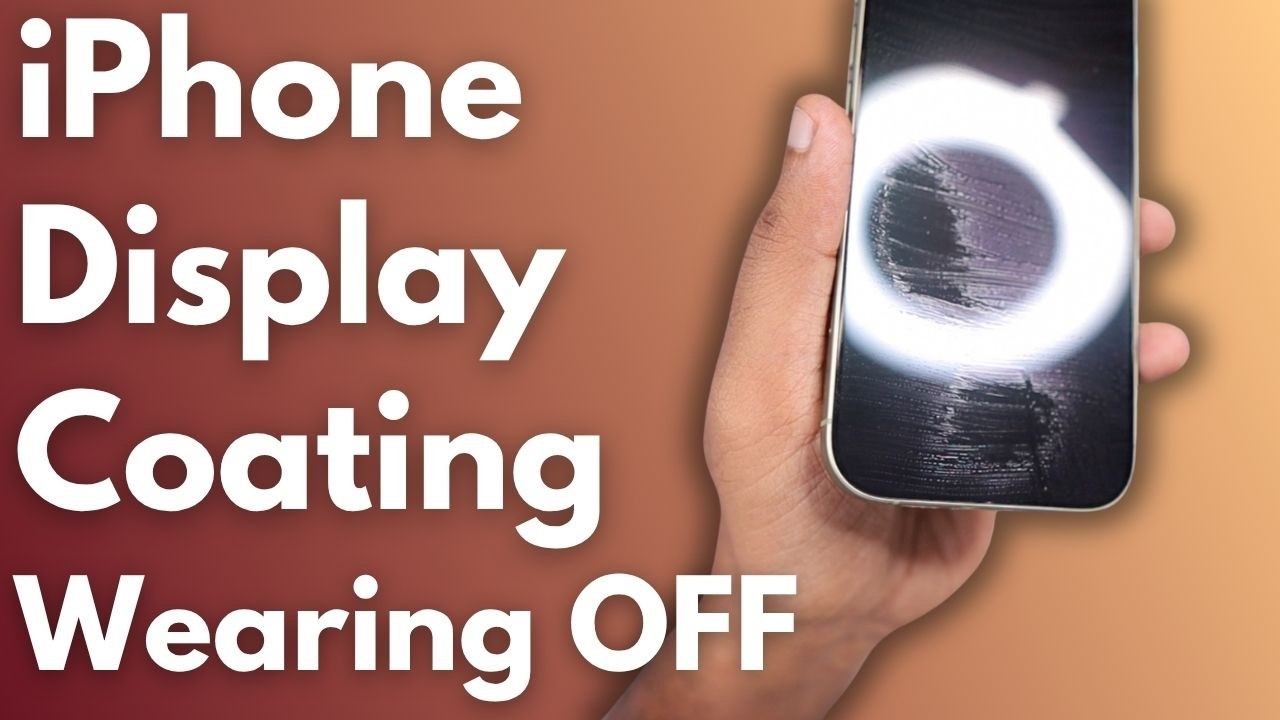 iPhone Screen Coating Issue - What You Should Do?