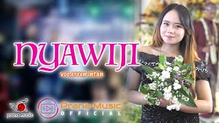 Download lagu NYAWIJI - ERREN INTAN PRANA MUSIC mp3 Download lagu NYAWIJI - ERREN INTAN PRANA MUSIC mp3