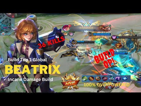 Double SAVAGE🔥 Beatrix 36 KILLS !! - Top 1 Global Beatrix Gameplay and Build | Mobile Legends | MLBB