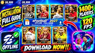 Download eFootball 2027 Offline APK 🔥 Full Installation Guide | 120 FPS | 1400+ 