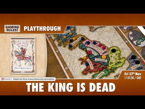 The King is Dead - Live playthrough