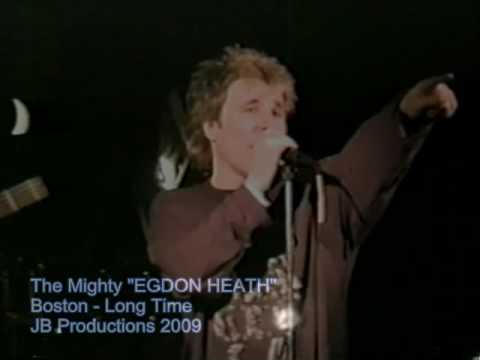 The Mighty "EGDON HEATH" - Long Time