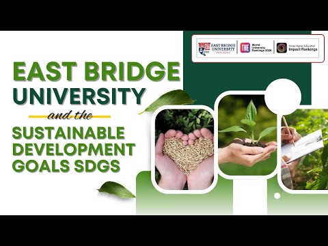 Sustainability at East Bridge University | Building a Greener Future Through Education