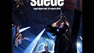 Suede - The 2 Of Us - Live At The Royal Albert Hall, March 2010