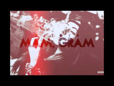 Zetoen - Mam, Gram