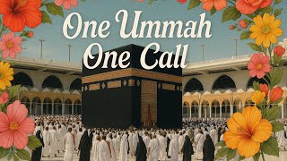 Download lagu One Ummah One Call - A Nasheed calling for unity in the Ummah of Prophet Muhammad ﷺ mp3