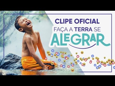 download lagu mp3 mp4 Faz A Terra Se Alegrar, download lagu Faz A Terra Se Alegrar gratis, unduh video klip Faz A Terra Se Alegrar