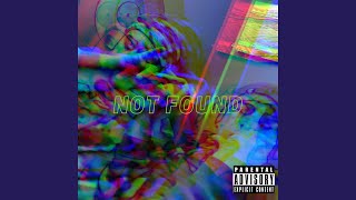 Not Found Music Video