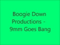 Boogie Down Productions 9mm Goes Bang
