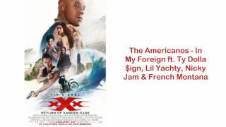 The Americanos - In My Foreign ft. Ty Dolla $ign, Lil Yachty, Nicky Jam &amp; French Montana