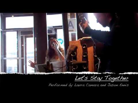 Let's Stay Together by Laura Camara and Jason Ennis