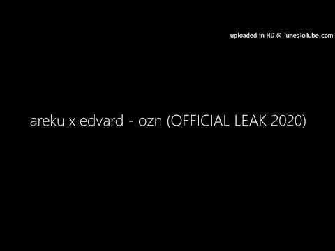 areku x edvard - ozn (OFFICIAL LEAK 2020)