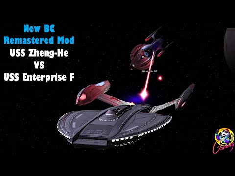 USS Enterprise F VS NEW Zheng HE Ship - BC Remastered - Star Trek Ship Battles - Bridge Commander