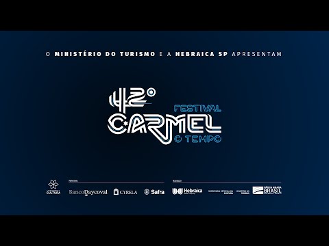 42º Festival Carmel O tempo- Show Zman