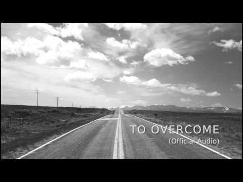 Tomek 4AM - To Overcome (Official Audio)