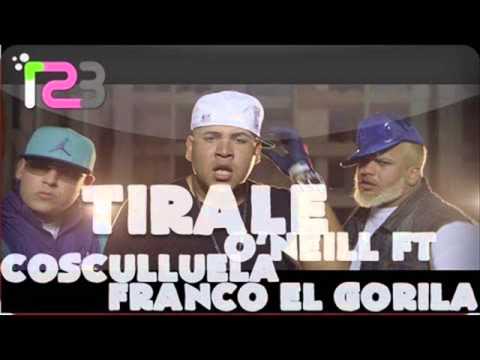O Neill Ft. Franco El Gorila y Cosculluela - Tirale (Original)
