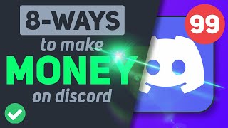 ✅💰 8-Ways to Make Money from Discord!