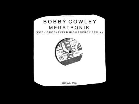 Bobby Cowley - Megatronik (Koen Groeneveld High Energy Remix)