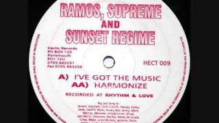 RAMOS, SUPREME & SUNSET REGIME  -  I'VE GOT THE MUSIC