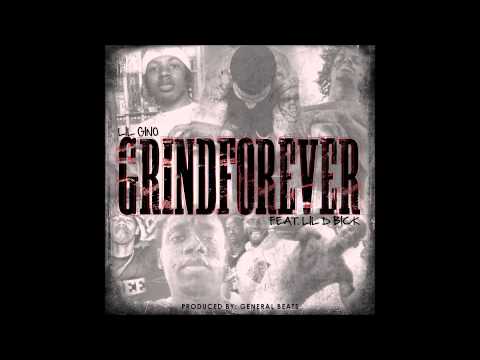 Lil Gino Ft. Lil DBick - Grind Forever
