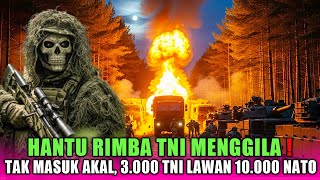 Download lagu HEBOH‼️HANTU RIMBA TNI MENGGILA❗TAK MASUK AKAL 3.000 PASUKAN TNI LAWAN 10.000 NATO DI KALIMANTAN mp3 Download lagu HEBOH‼️HANTU RIMBA TNI MENGGILA❗TAK MASUK AKAL 3.000 PASUKAN TNI LAWAN 10.000 NATO DI KALIMANTAN mp3