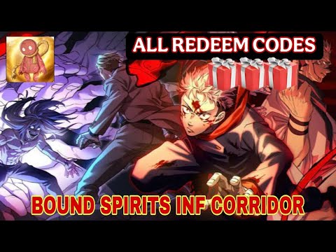 Bound Spirits Inf Corridor & All 4 Giftcodes🎁🎁 4 Codes Bound Spirits Inf Corridor + Redeem Guide