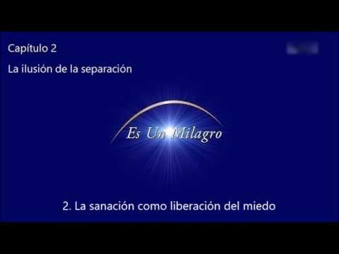 Un Curso de Milagros - Urtext - Cap.2 - 2. La sanación como liberación del miedo