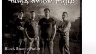 Black Swamp Water and Fusskalt