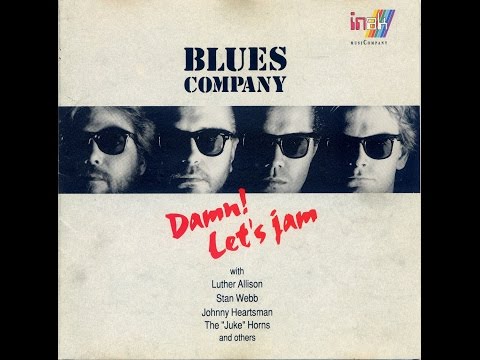 The Blues Company - Damn! Let's Jam (Full Album) (HQ)
