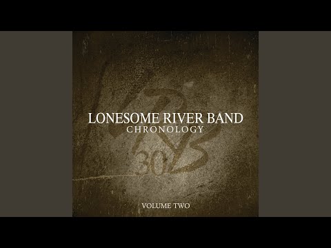Flat Broke and Lonesome - Lonesome River Band