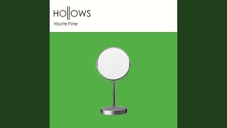 Hollows - You're Fine video