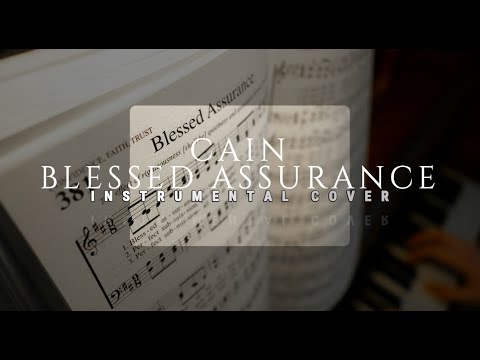 Cain - Blessed Assurance  (feat. David Leonard) Instrumental Cover with lyrics