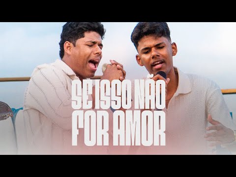 Lucas Roque e Gabriel - Se Isso Não For Amor (Clipe Oficial)