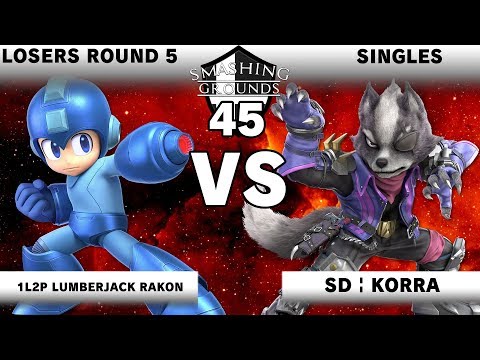 Smashing Grounds 45 Losers Round 5 1L2P Lumberjack Rakon [Mega Man] v Korra [Wolf]