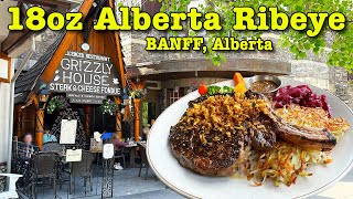HUGE 18oz  Alberta RIBEYE Steak at The Grizzly House • Banff, Alberta