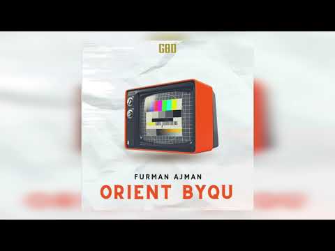 FURMAN feat. Ajman - Orient Byqu