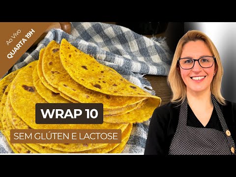WRAP 10 | RECEITA SEM GLÚTEN e LACTOSE | Chef Sandra Freitas