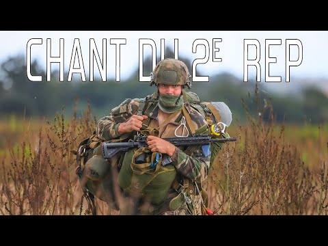 CHANT DU 2e REP -  Légion Étrangère - Chant Militaire ⚔️🇫🇷 (avec paroles)
